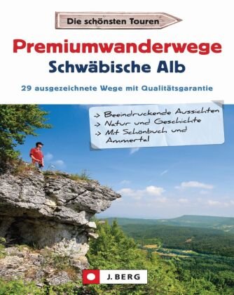 Premiumwanderwege Schwäbische Alb J. Berg