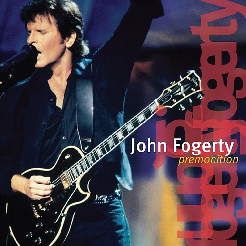 Premonition John Fogerty