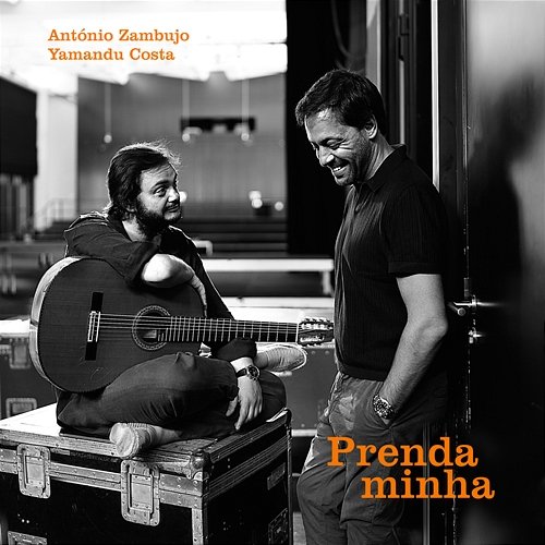 Prenda Minha António Zambujo, Yamandú Costa