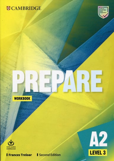 Prepare. Workbook. Level 3 A2 with Audio Download Frances Treloar