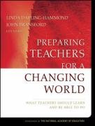 Preparing Teachers for a Changing World John Wiley&Sons Inc.