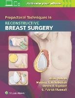 Prepectoral Techniques in Reconstructive Breast Surgery Lippincott Williams&Wilki