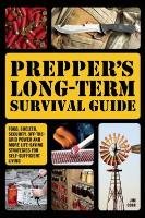 Prepper's Long-Term Survival Guide Cobb Jim
