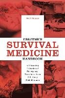 Prepper's Survival Medicine Handbook Finazzo Scott