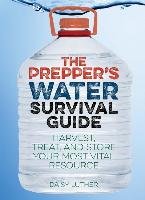 Prepper's Water Survival Guide Luther Daisy