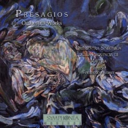 PRESAGIOS ORCH WORKS Various Artists