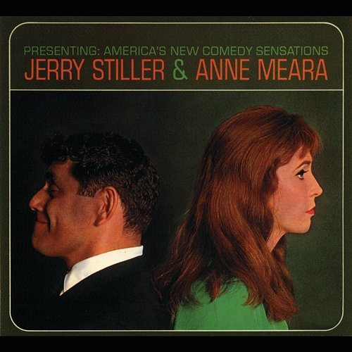 Presenting America's New Comedy Sensations: Jerry Stiller & Anne Meara Jerry Stiller, Anne Meara