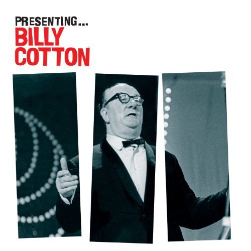 Presenting Billy Cotton Various Artists