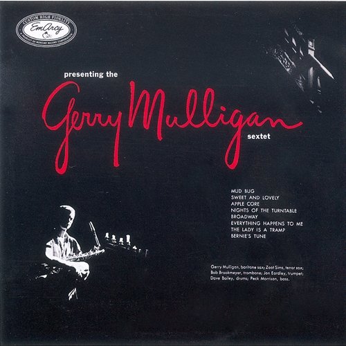 Presenting The Gerry Mulligan Sextet Gerry Mulligan