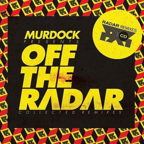 Presents Off The Radar Collected Remixes Murdock