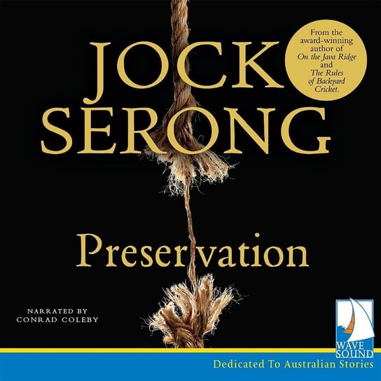 Preservation Jock Serong