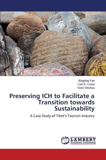 Preserving ICH to Facilitate a Transition towards Sustainability Pan Bingbing