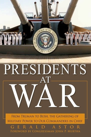 Presidents at War Astor Gerald
