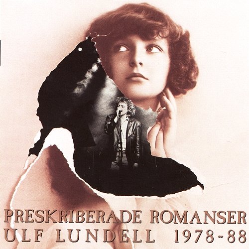 Preskriberade Romanser 1978-88 Ulf Lundell