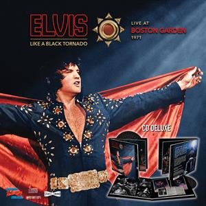Presley, Elvis - Like a Black Tornado - Live At Boston Garden 1971 Presley Elvis