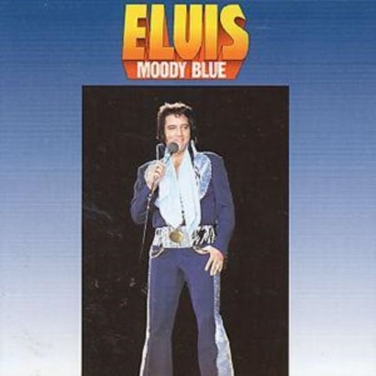 PRESLEY MOODY BLUE Presley Elvis