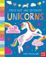 Press Out and Decorate: Unicorns Nosy Crow