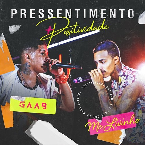 Pressentimento MC Livinho, Gaab