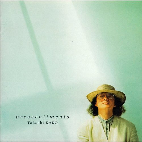 Pressentiments Takashi Kako