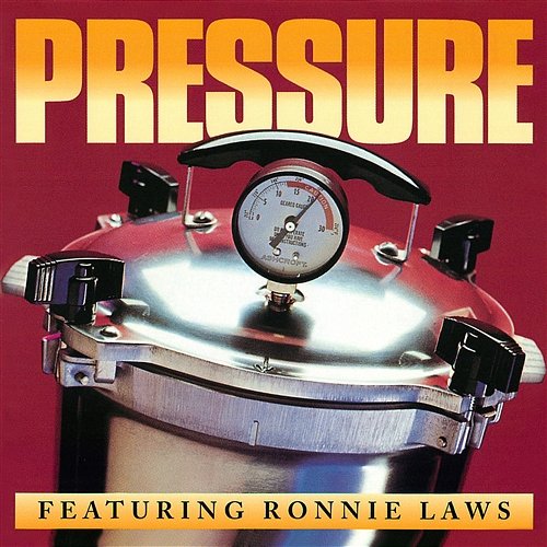 Pressure Pressure feat. Ronnie Laws