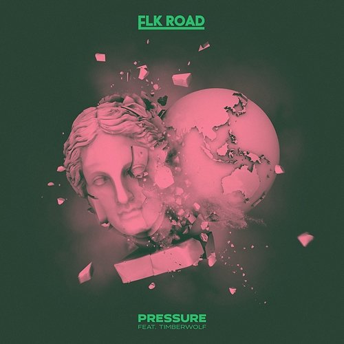 Pressure Elk Road feat. Timberwolf