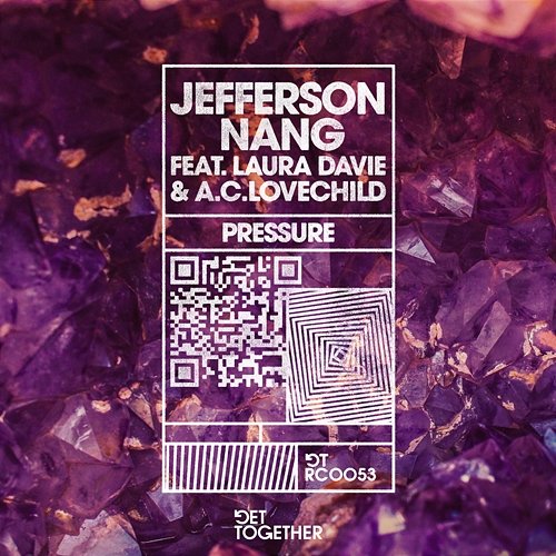 Pressure Laura Davie, Jefferson Nang feat. A.C. Lovechild