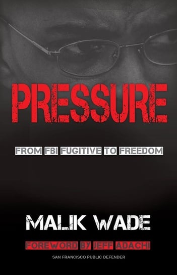 Pressure Malik Wade