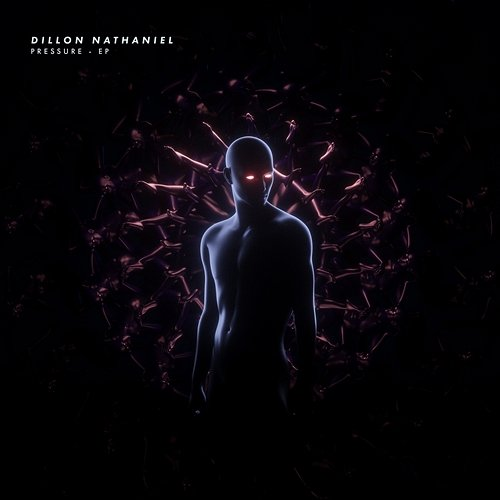 Pressure EP Dillon Nathaniel