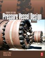 Pressure Vessel Design Manual Moss Dennis R., Basic Michael M.