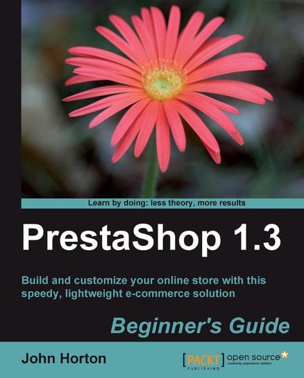 PrestaShop 1.3 Beginner's Guide John Horton