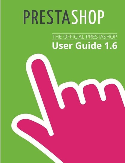 PrestaShop 1.6 User Guide Prestashop