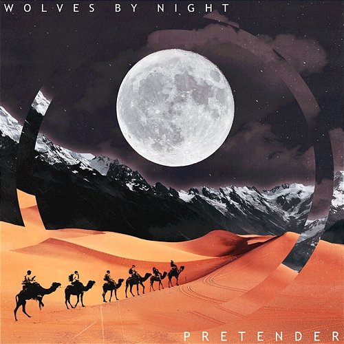 Pretender Wolves By Night