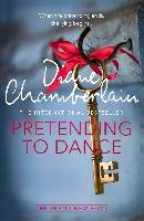 Pretending to Dance Chamberlain Diane