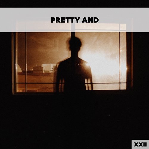 Pretty And XXII Various Artists