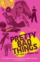 Pretty Bad Things Skuse C.J.