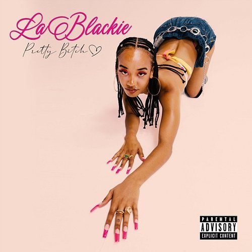 Pretty Bitch LaBlackie