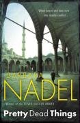 Pretty Dead Things Nadel Barbara