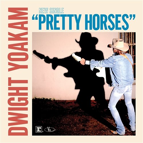 Pretty Horses Dwight Yoakam