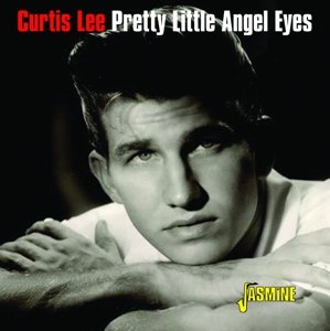 Pretty Little Angel Eyes Curtis Lee & the All-Stars
