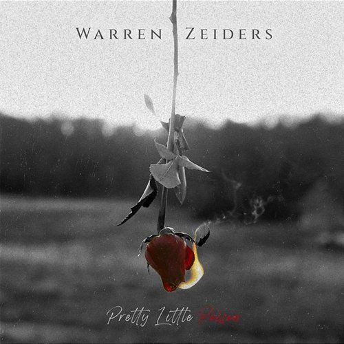 Pretty Little Poison Warren Zeiders