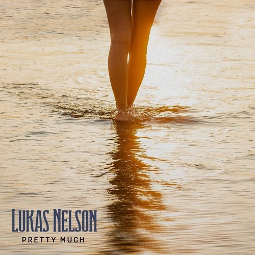 Pretty Much Lukas Nelson