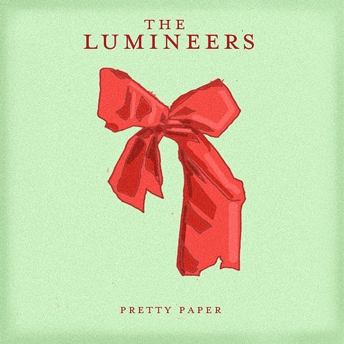 Pretty Paper The Lumineers