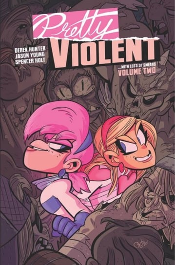 Pretty Violent. Volume 2 Derek Hunter, Jason Young