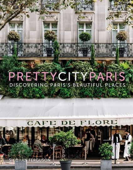 prettycityparis: Discovering Paris's Beautiful Places Siobhan Ferguson