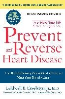 Prevent and Reverse Heart Disease M.D. Caldwell Esselstyn B.