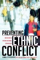 Preventing Ethnic Conflict Deutscher Irwin, Lindsey Linda