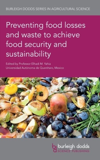 Preventing Food Losses And Waste To Achieve Food Security And ...