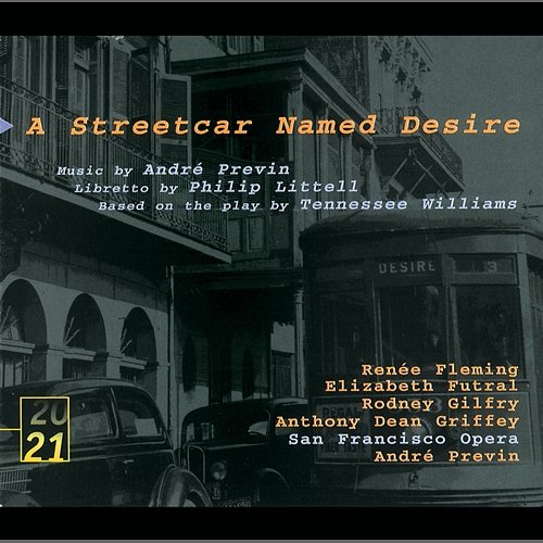 Previn: A Streetcar Named Desire San Francisco Opera Orchestra, André Previn