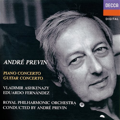 Previn: Piano Concerto; Guitar Concerto Vladimir Ashkenazy, Eduardo Fernández, Royal Philharmonic Orchestra, André Previn