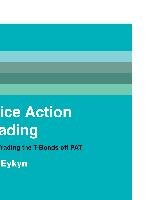 Price Action Trading: Day-Trading the T-Bonds Off Pat Eykyn Bill